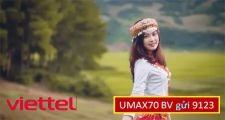 Gói Cước UMAX70 – Tận hưởng thoải mái mạng 4G với Viettel