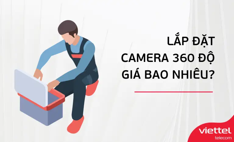 Lắp Đặt Camera 360 Độ Tại Nhà – Tất Cả Những Gì Bạn Cần Biết