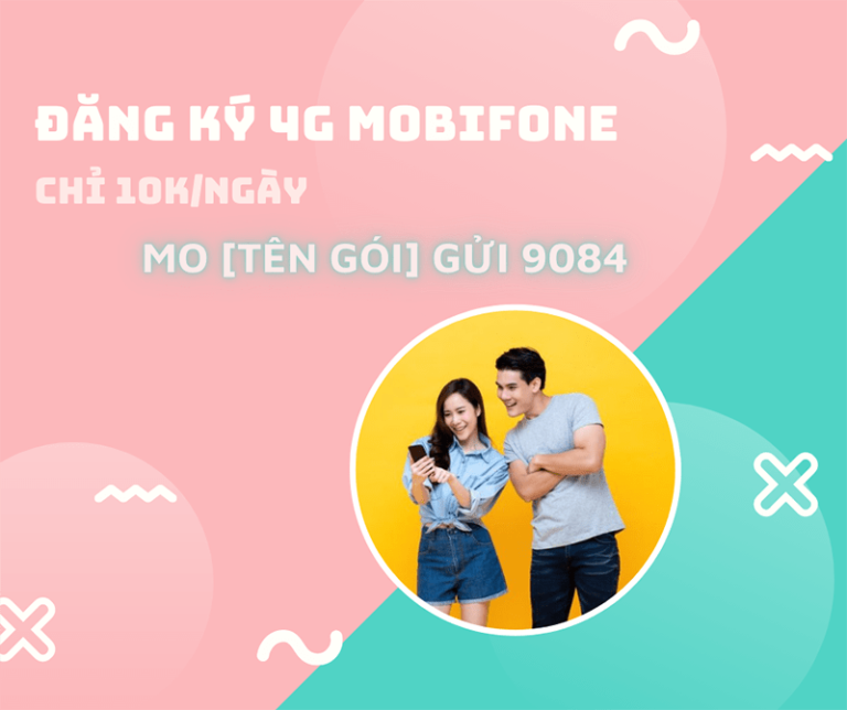 Gói cước Mobi 4G Ngày: Truy cập mạng tiết kiệm hơn với ưu đãi
