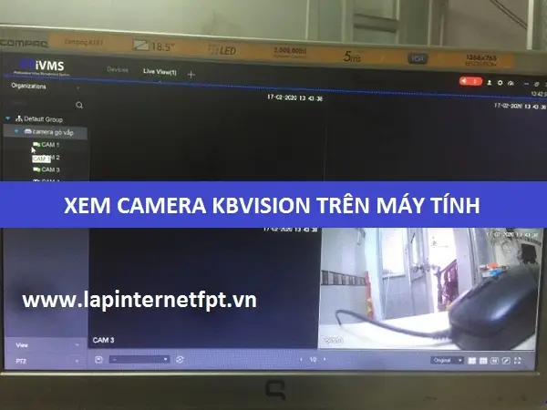 Phần Mềm Xem Camera Kbvision Trên Máy Tính
