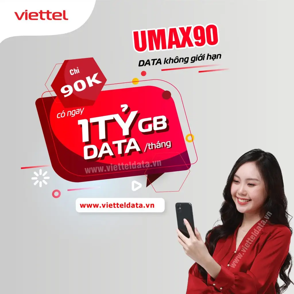 Gói cước UMAX90 Viettel: Truy cập Internet KHÔNG GIỚI HẠN với 90.000 đồng/tháng