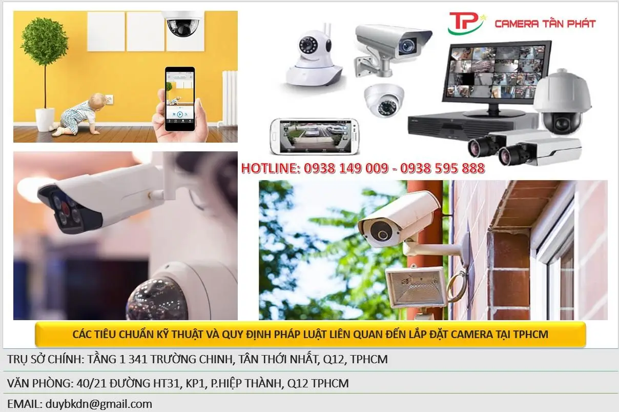 Các Tiêu Chuẩn Kỹ Thuật Và Quy Định Pháp Luật Liên Quan Đến Lắp Đặt Camera Tại Tphcm