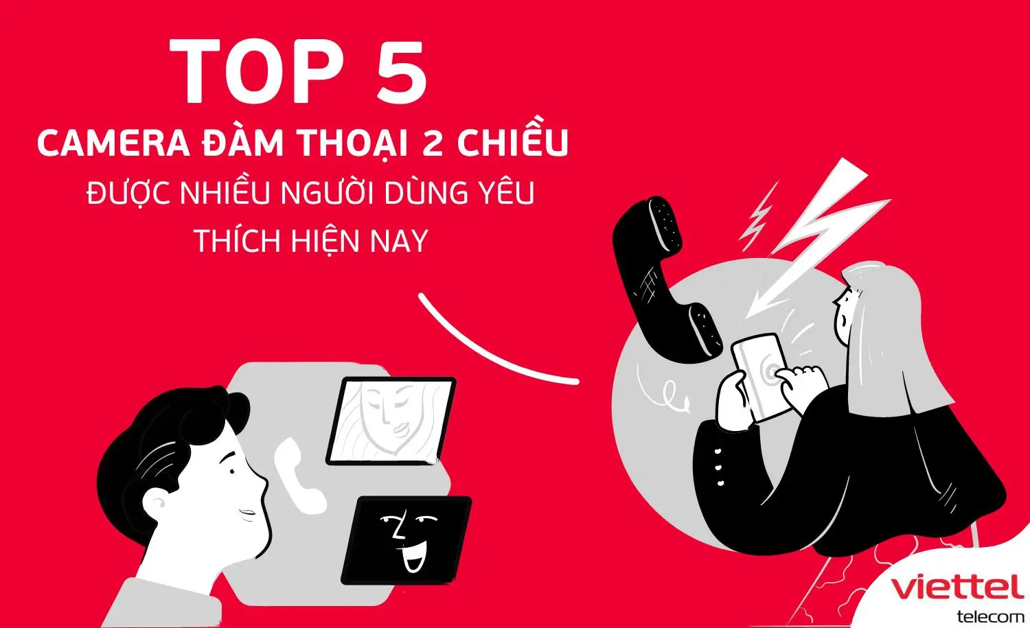 Camera Wifi Đàm Thoại 2 Chiều: Nâng Tầm Trải Nghiệm An Ninh Cho Ngôi Nhà Bạn