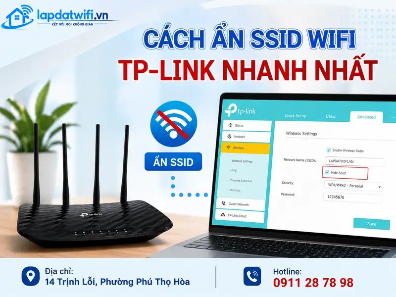 Cách ẩn SSID WiFi TP-Link nhanh nhất là gì?