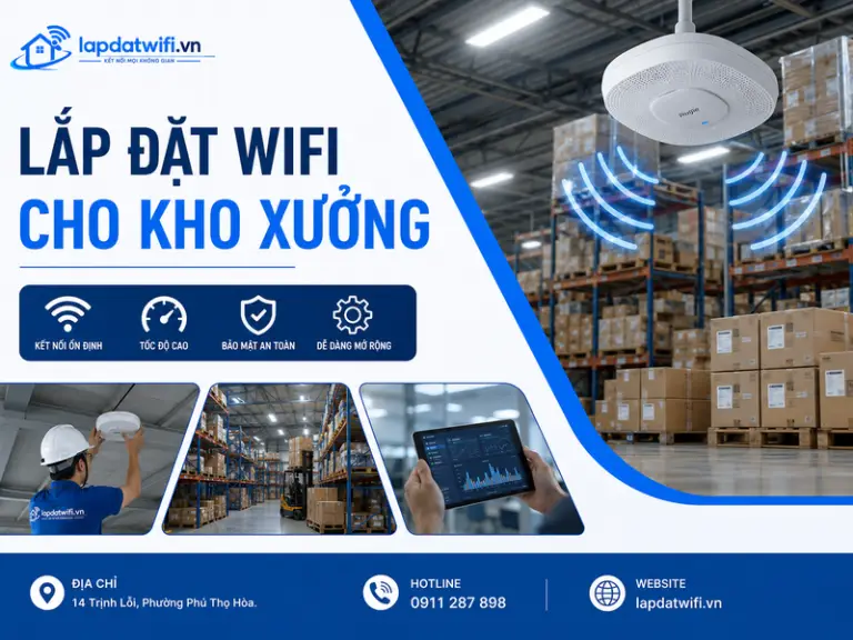 Lắp đặt wifi cho kho xưởng: Giải pháp ổn định, dễ nâng cấp