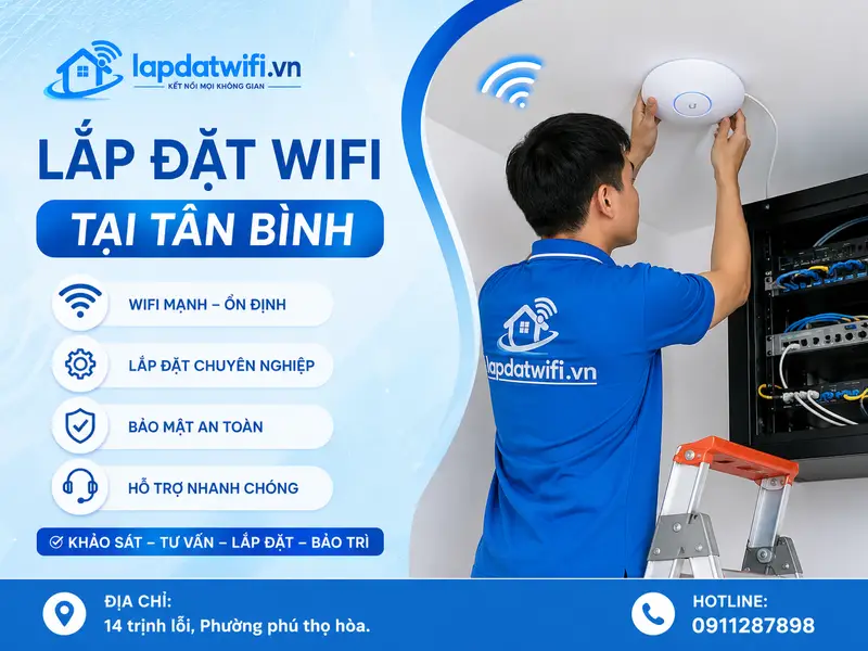 Lắp đặt wifi tại Tân Bình: checklist khảo sát đến nghiệm thu